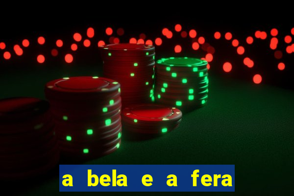 a bela e a fera 2014 filme completo dublado